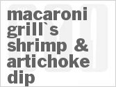 recipe for copycat macaroni grill's shrimp & artichoke dip