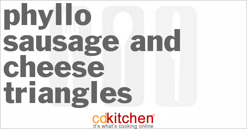 Phyllo Sausage And Cheese Triangles - CDKitchen.com