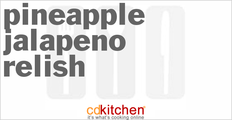 Pineapple-Jalapeno Relish - CDKitchen.com