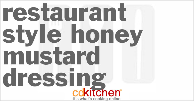 Restaurant-Style Honey Mustard Dressing - CDKitchen.com