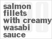 recipe for salmon fillets with creamy wasabi sauce