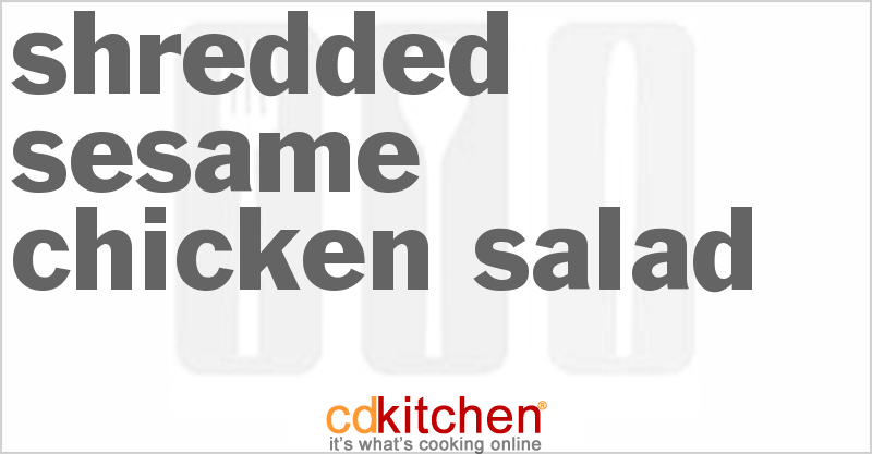 Shredded Sesame Chicken Salad - CDKitchen.com