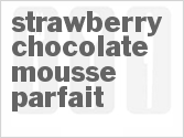 recipe for strawberry-chocolate mousse parfait