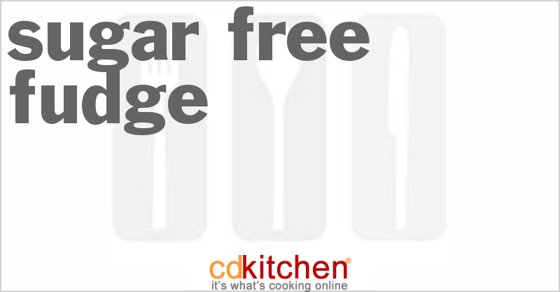 Sugar Free Fudge - CDKitchen.com