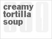 Creamy Tortilla Soup