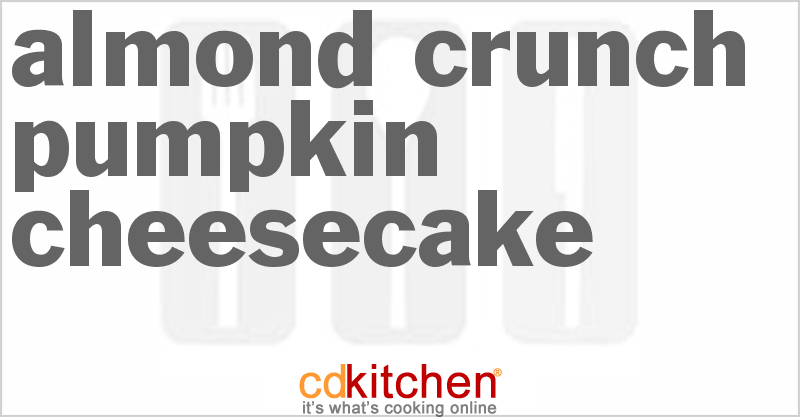Almond Crunch Pumpkin Cheesecake - CDKitchen.com