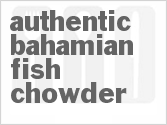 recipe for authentic bahamian fish chowder