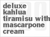 recipe for deluxe kahlua tiramisu