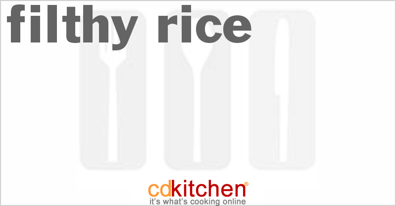 Filthy Rice - CDKitchen.com