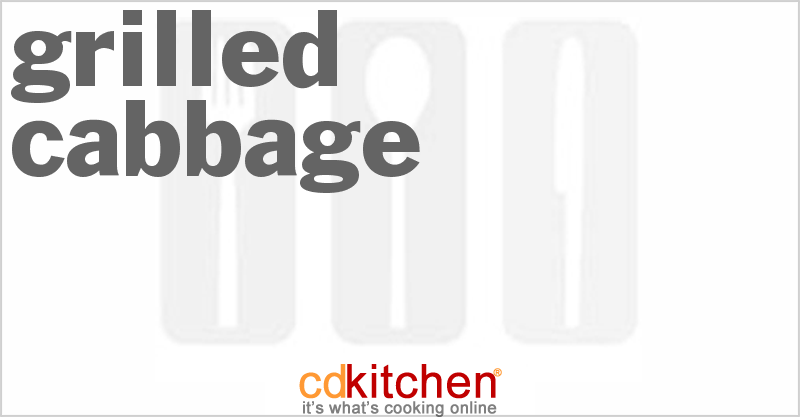 Grilled Cabbage - CDKitchen.com