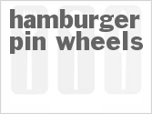 recipe for hamburger pin wheels
