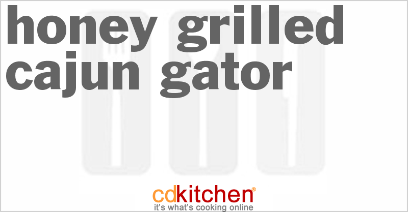 Honey Grilled Cajun Gator - CDKitchen.com