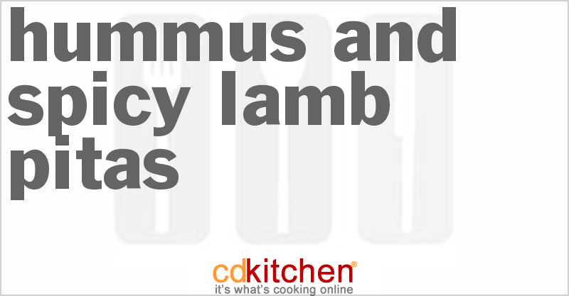 Hummus and Spicy Lamb Pitas - CDKitchen.com