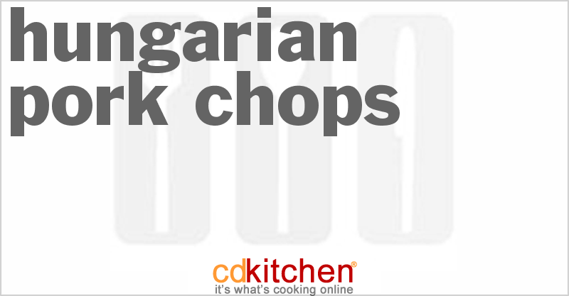 Hungarian Pork Chops - CDKitchen.com