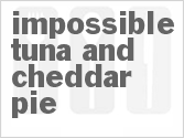 recipe for impossible tuna and cheddar pie