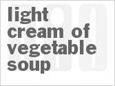 recipe for light cream of vegetable soup