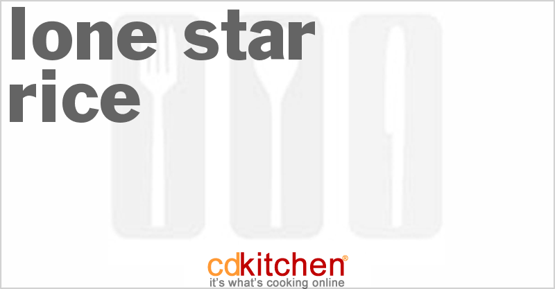 Lone Star Rice - CDKitchen.com