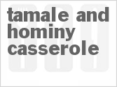 recipe for tamale and hominy casserole