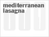 recipe for mediterranean lasagna