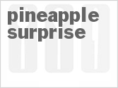 recipe for pineapple surprise