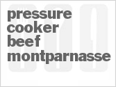 recipe for pressure cooker beef montparnasse