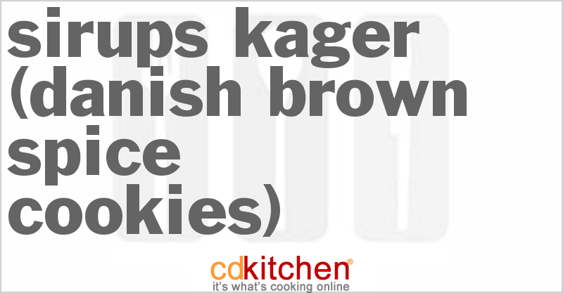 Sirups Kager (Danish Brown Spice Cookies) - CDKitchen.com