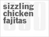recipe for sizzling chicken fajitas
