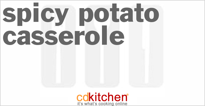Spicy Potato Casserole - CDKitchen.com
