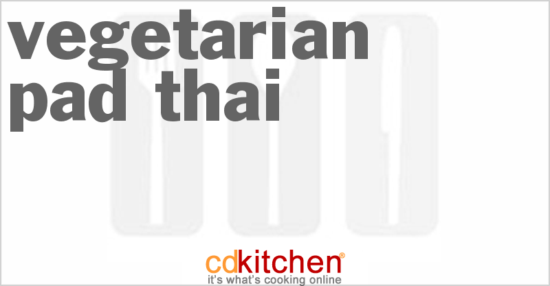 Vegetarian Pad Thai - CDKitchen.com
