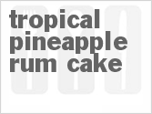 Tropical Pineapple Rum Cake