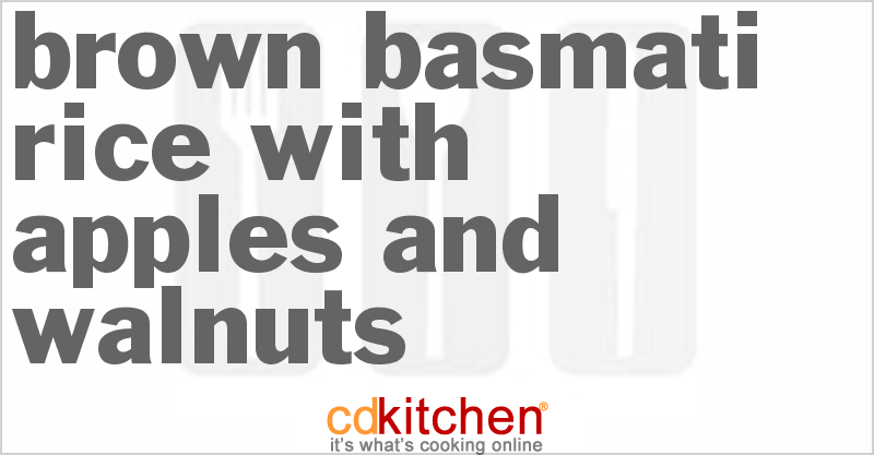 Brown Basmati Rice With Apples And Walnuts - CDKitchen.com