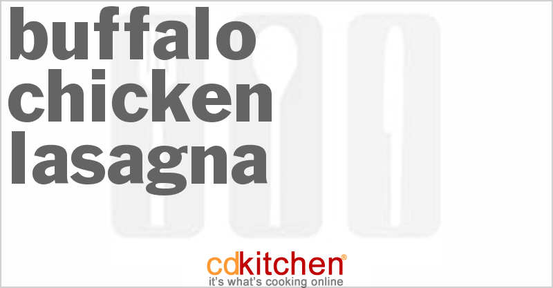 Buffalo Chicken Lasagna - CDKitchen.com