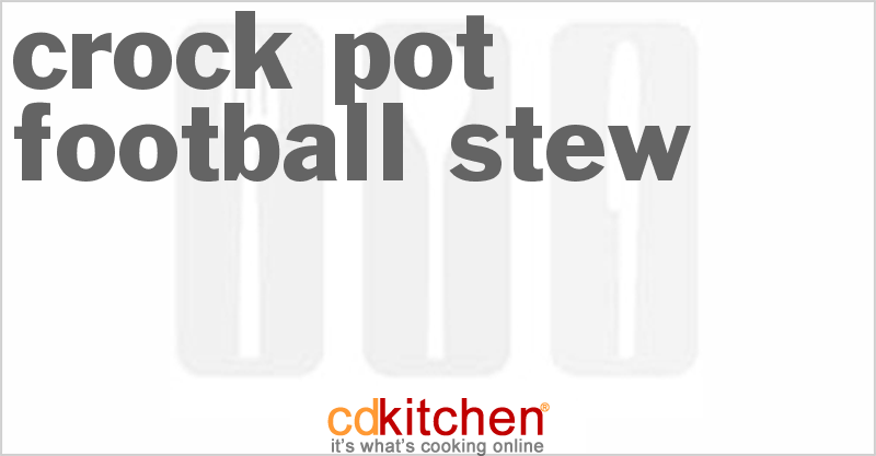 Football Stew - CDKitchen.com