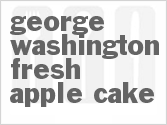 recipe for george washington fresh apple cake