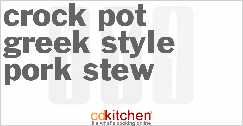Greek-Style Pork Stew - CDKitchen.com