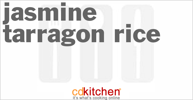 Jasmine Tarragon Rice - CDKitchen.com