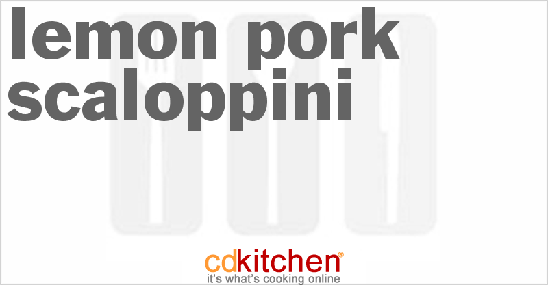 Lemon Pork Scaloppini - CDKitchen.com