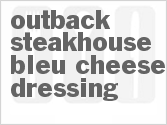 recipe for copycat outback steakhouse bleu cheese dressing