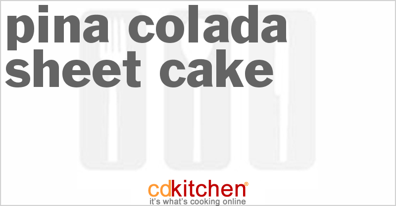 Pina Colada Sheet Cake - CDKitchen.com