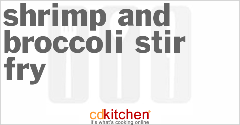 Shrimp And Broccoli Stir-Fry - CDKitchen.com