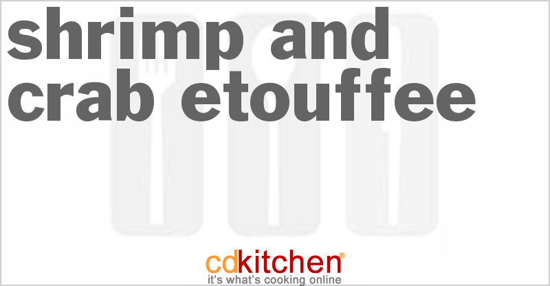 Shrimp And Crab Etouffee - CDKitchen.com