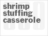 Shrimp Stuffing Casserole