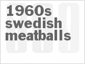 recipe for 1960s swedish meatballs