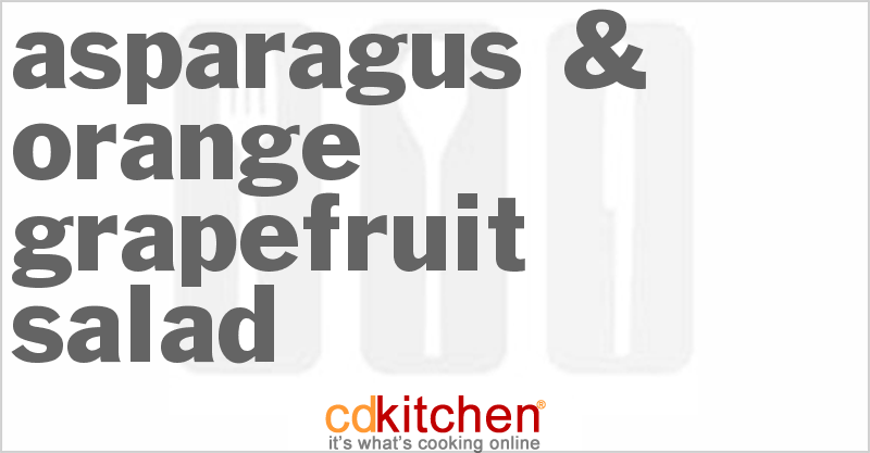 Asparagus & Orange-Grapefruit Salad - CDKitchen.com