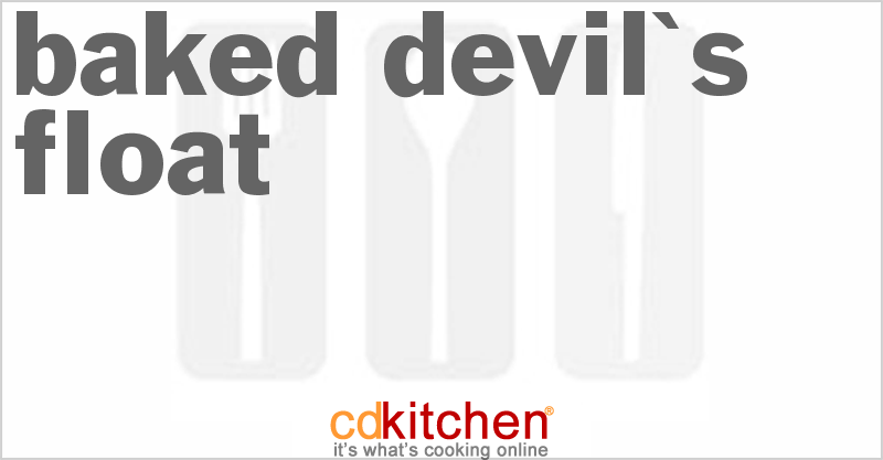 Baked Devil's Float - CDKitchen.com
