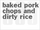 recipe for baked pork chops and dirty rice