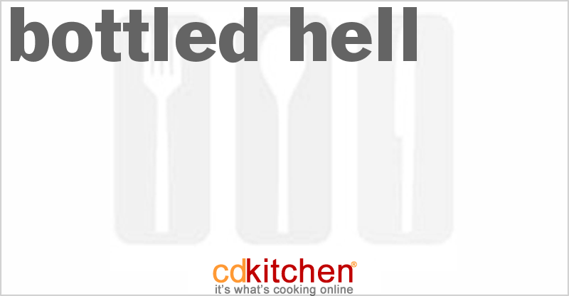 Bottled Hell - CDKitchen.com