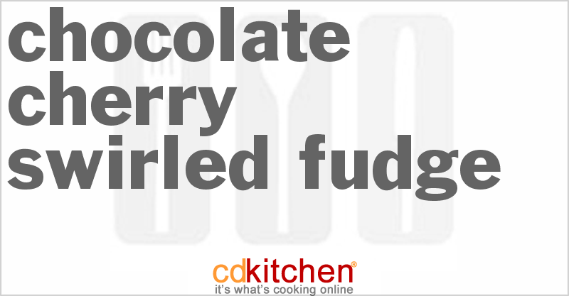 Chocolate-Cherry Swirled Fudge - CDKitchen.com
