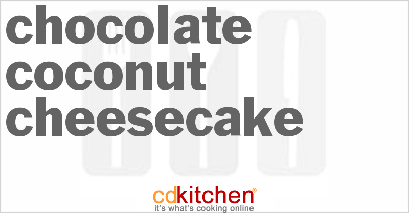 Chocolate Coconut Cheesecake - CDKitchen.com