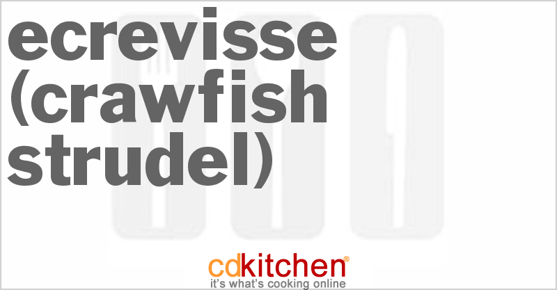 Ecrevisse (Crawfish Strudel) - CDKitchen.com